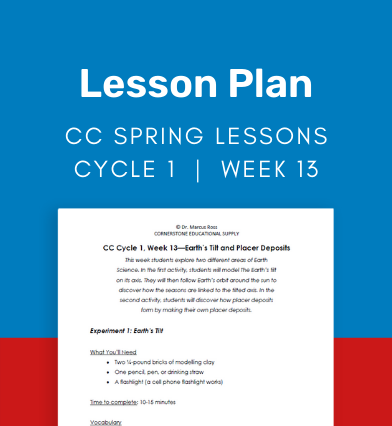 CC Cycle 1 Week 13 Lesson: Earth's Tilt and Placer Deposits