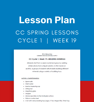 CC Cycle 1 Week 19 Lesson: Building Minerals