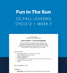 CC Cycle 2 Week 07 Lesson: Fun in the Sun
