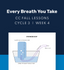 CC Cycle 3 Week 04 Lesson: Every Breath You Take