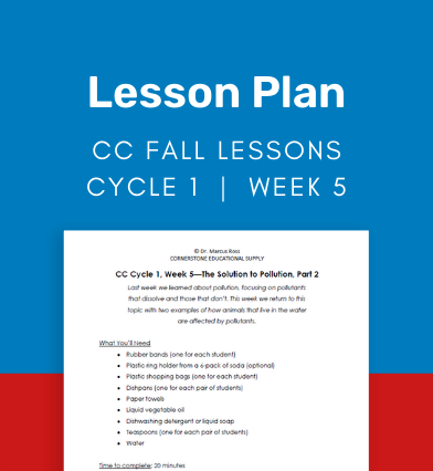 CC Cycle 1 Week 05 Lesson: The Solution to Pollution, Part 2
