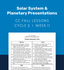 CC Cycle 2 Week 11 Lesson: Solar System & Planetary Presentations